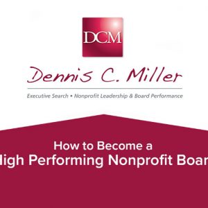 How to Become a High Performing Nonprofit Board